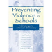 Preventing Violence in Schools: A Challenge To American Democracy