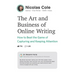 The Art and Business of Online Writing: How to Beat the Game of Capturing and Keeping Attention