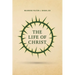 The Life of Christ