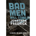 Bad Men Will Come