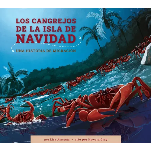Los Cangrejos de la Isla de Navidad: Una Historia de Migración