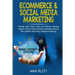 Ecommerce & Social Media Marketing: 2 In 1 Bundle: Ultimate Make Money Online And Business Branding Guide For Passive Income (Shopify Dropshipping, Am