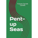 Pent-up Seas
