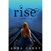 Rise