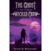 The Ghost of the Wicked Crow