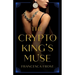 The Crypto King's Muse