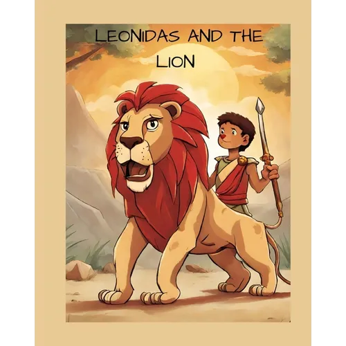 Leonidas and the Lion: story stories storybooks tales kids children toddlers preschoolers animals lion dog cat picture illustrated bedtime 5