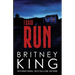 I Said Run: A Psychological Thriller
