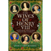 The Wives of Henry VIII: Rethinking the Stories Behind the Symbols
