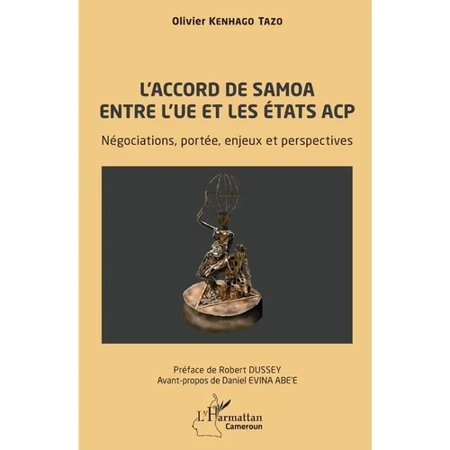L'accord de Samoa entre l'UE et les États ACP: Négociations, portée, enjeux et perspectives