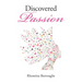 Discovered Passion