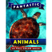 Fantastic Animals: Picture Book Gift for Adults, Seniors and People with Alzheimer's & Dementia. Dementia Activities for Seniors Book.