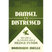 Damsel in Distressed: My Life in the Golden Age of Hedge Funds