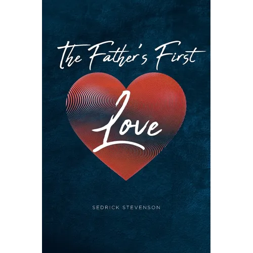 The Father's First Love