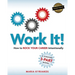 Work it! How to Rock Your Career Intentionally