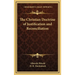 The Christian Doctrine of Justification and Reconciliation