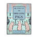 The Story of the Three Little Pigs: Picture Book