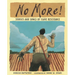 No More!: Stories and Songs of Slave Resistance
