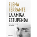 La Amiga Estupenda / My Brilliant Friend