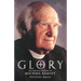 Glory: The Spiritual Theology of Michael Ramsey