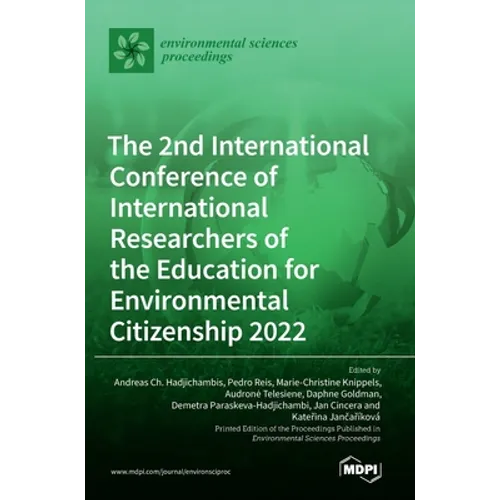 The 2nd International Conference of International Researchers of the Education for Environmental Citizenship 2022