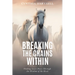 Breaking the Chains Within: Finding Inner Peace with Wisdom of the Herd