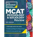 Princeton Review MCAT Psychology and Sociology Review, 5th Edition: Complete Behavioral Sciences Content Prep + Practice Tests