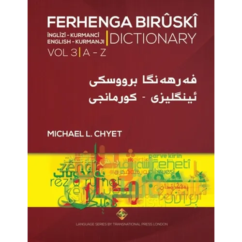 FERHENGA BIRÛSKÎ - English-Kurmanji Dictionary - Volume Three