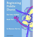 Beginning Fiddle Duets for Two Violins, Book One