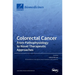 Colorectal Cancer: From Pathophysiology to Novel Therapeutic Approaches