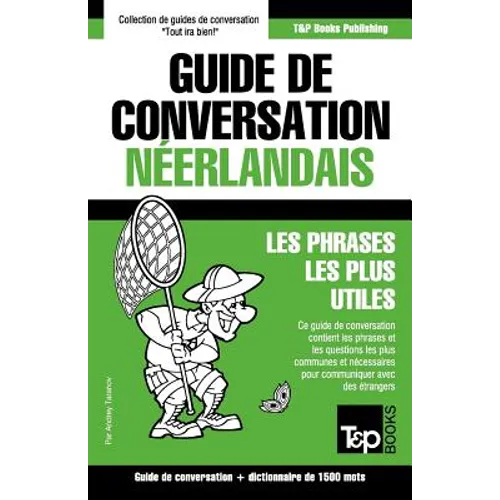 Guide de conversation Français-Néerlandais et dictionnaire concis de 1500 mots