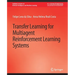Transfer Learning for Multiagent Reinforcement Learning Systems