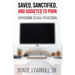 Saved, Sanctified, and Addicted to Porn: Overcoming Sexual Perversion