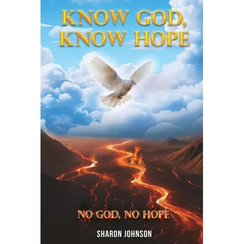 Know God, Know Hope: No God No Hope