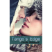 Tango's Edge