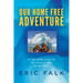Our Home Free Adventure