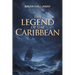 The Legend of the Caribbean