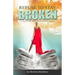 Refuse to Stay Broken