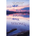 To Right a Wrong: A Salt Spring Island Murder Mystery