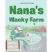 Nana's Wacky Farm