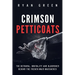 Crimson Petticoats: The Betrayal, Brutality and Bloodshed behind the French Maid Massacres
