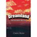 Dreamland: The Journey Begins