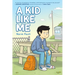 A Kid Like Me: A Graphic Novel