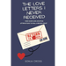 The Love Letters I Never Received: 1000 Funny and Uplifting Affirmations to Heal a Broken Heart