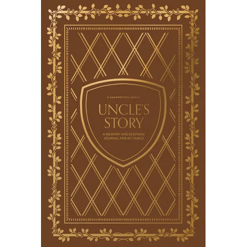 Uncle's Story: A Memory and Keepsake Journal for My Family
