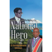 The Making of a National Hero
