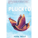 Plucked: A Novel In Verse