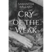 Cry of the Weak