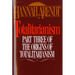 Totalitarianism: Part Three of the Origins of Totalitarianism