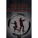 Nemesis Syndrome
